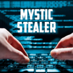 Increasing numbers of assaults use new Mystic Stealer malware